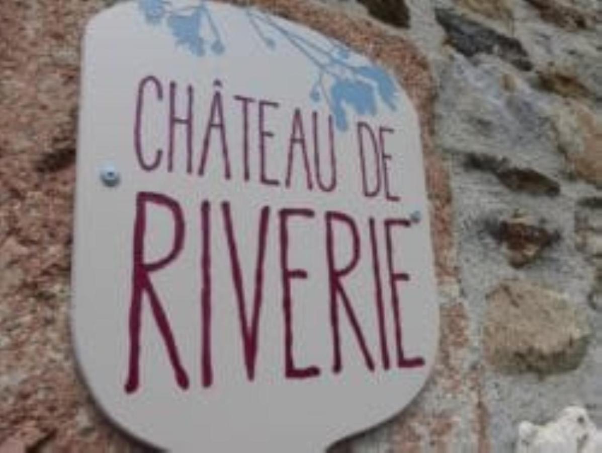 Chateau De Riverie Chambres Et Table D'Hotes Exteriér fotografie